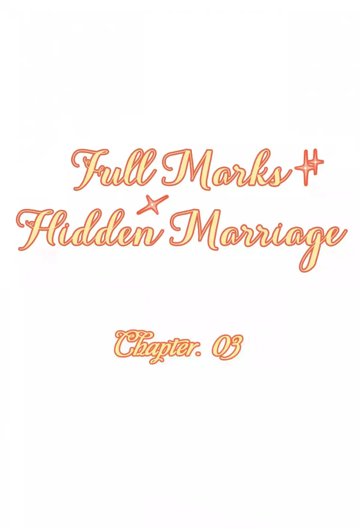 Full Marks Hidden Marriage: Pick Up a Son, Get a Free Husband Chapter 3 3